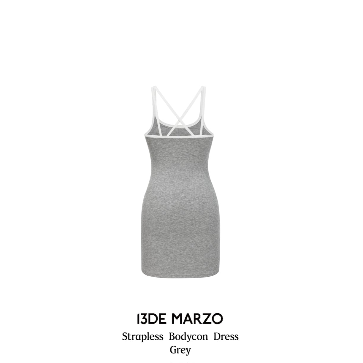 13DE MARZO | 2504 Strapless Bodycon Dress Grey S (Backorder) 13DE MARZO | 2504 Strapless Bodycon Dress Grey S (Backorder)